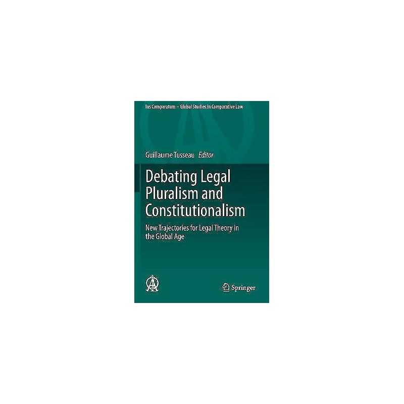 Debating Legal Pluralism and Constitutionalism - 9783030344344
