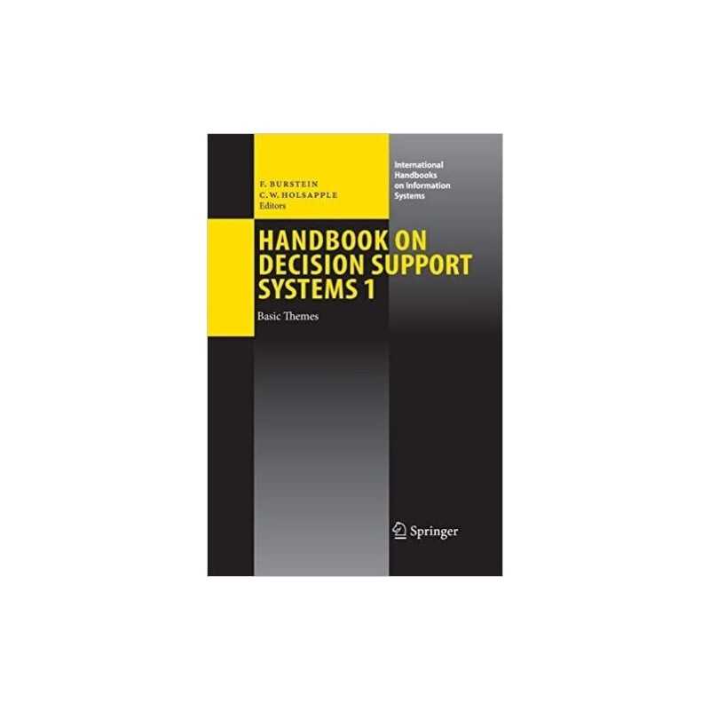 Handbook on Decision Support Systems 1 - 9783662501030