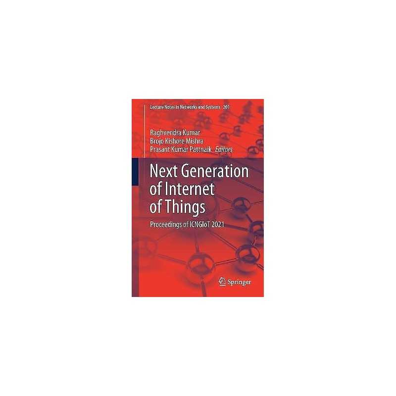 Next Generation of Internet of Things - 9789811606656
