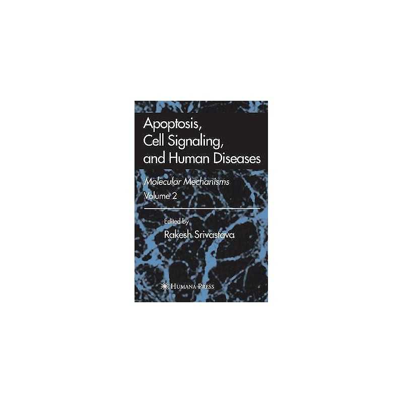 Apoptosis, Cell Signaling, and Human Diseases - 9781617378232
