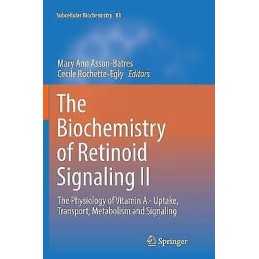 The Biochemistry of Retinoid Signaling II - 9789402414448
