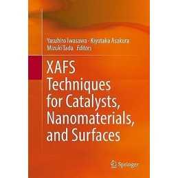 XAFS Techniques for Catalysts, Nanomaterials, and Surfaces - 9783319438641