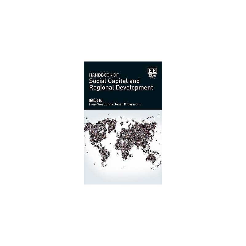 Handbook of Social Capital and Regional Development - 9781783476824