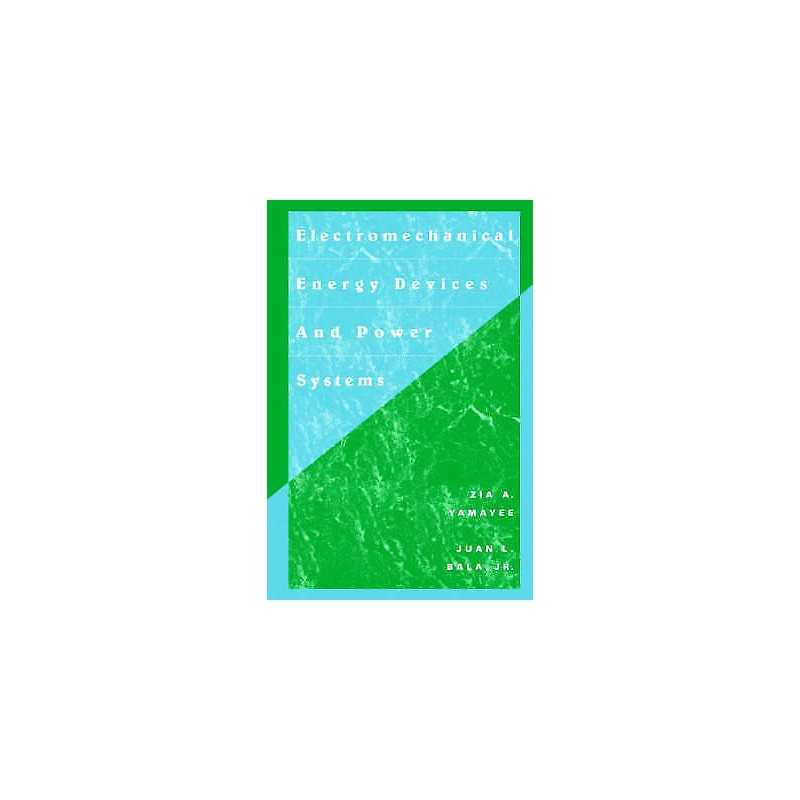 Electromechanical Energy Devices and Power Systems - 9780471572176