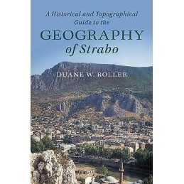 A Historical and Topographical Guide to the Geography of Strabo - 9781107180659