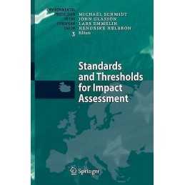 Standards and Thresholds for Impact Assessment - 9783642068263