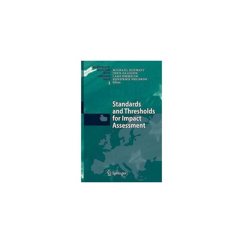 Standards and Thresholds for Impact Assessment - 9783642068263