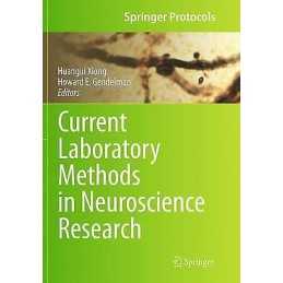 Current Laboratory Methods in Neuroscience Research - 9781493952168