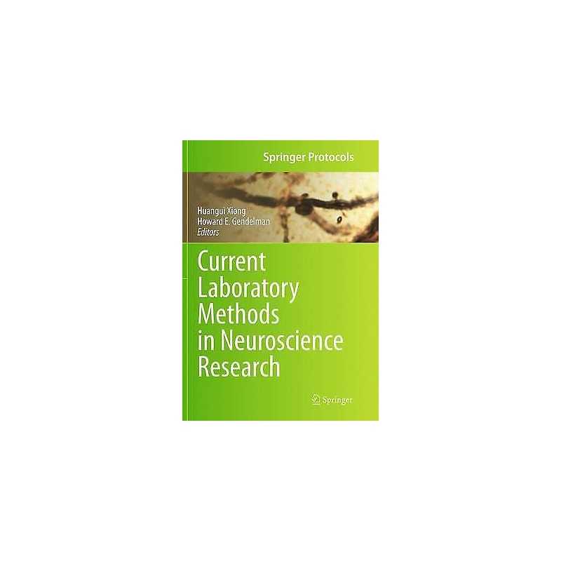 Current Laboratory Methods in Neuroscience Research - 9781493952168