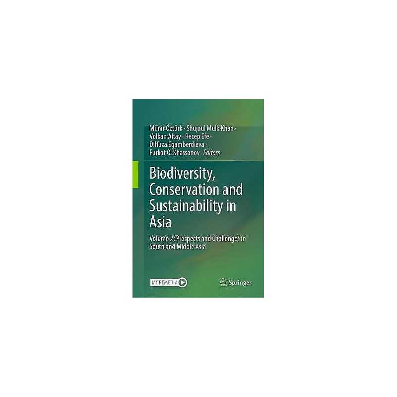 Biodiversity, Conservation and Sustainability in Asia - 9783030739423