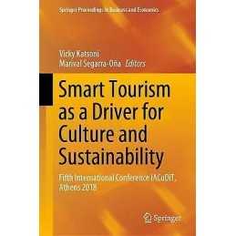 Smart Tourism as a Driver for Culture and Sustainability - 9783030039097