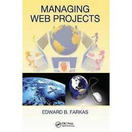 Managing Web Projects - 9781439804957
