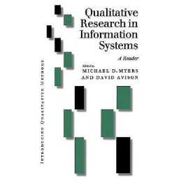 Qualitative Research in Information Systems - 9780761966326