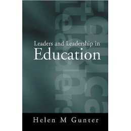 Leaders and Leadership in Education - 9780761954927