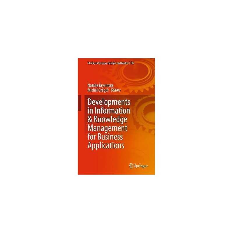 Developments in Information & Knowledge Management for Busine... - 9783030621506
