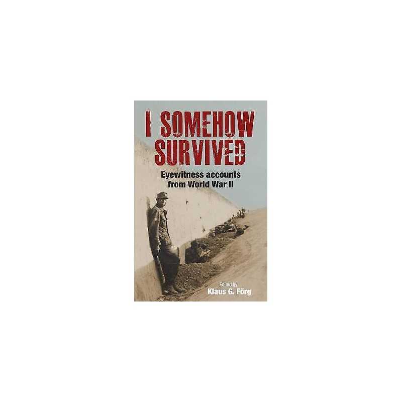 I Somehow Survived - 9781784385453