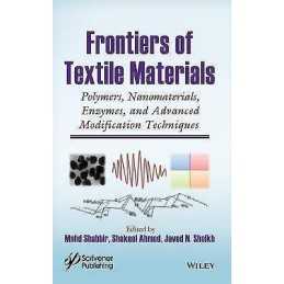 Frontiers of Textile Materials - 9781119620372