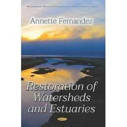Restoration of Watersheds and Estuaries - 9781536148152
