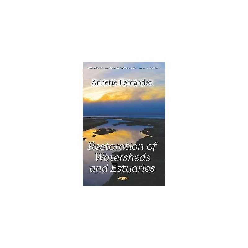 Restoration of Watersheds and Estuaries - 9781536148152