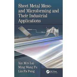 Sheet Metal Meso- and Microforming and Their Industrial Appli... - 9781138033160