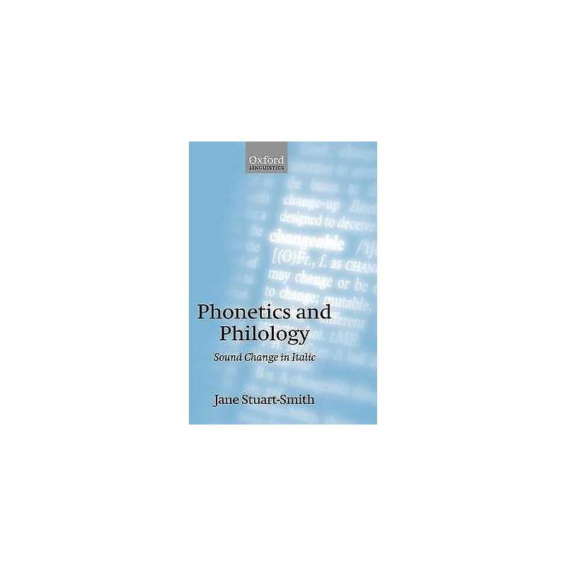 Phonetics and Philology - 9780199257737