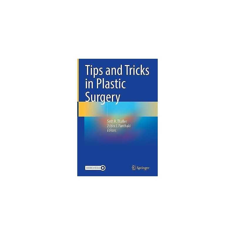 Tips and Tricks in Plastic Surgery - 9783030780272