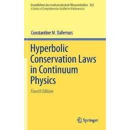 Hyperbolic Conservation Laws in Continuum Physics - 9783662494493