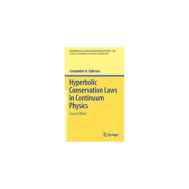 Hyperbolic Conservation Laws in Continuum Physics - 9783662494493