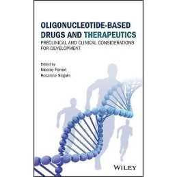 Oligonucleotide-Based Drugs and Therapeutics - 9781118537336