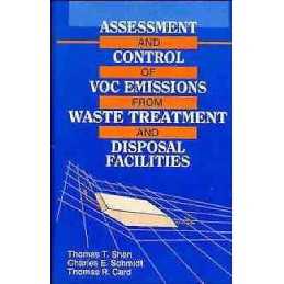 Assessment and Control of VOC Emissions from Waste Treatment ... - 9780471285045