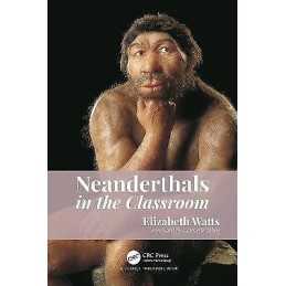 Neanderthals in the Classroom - 9781138476370