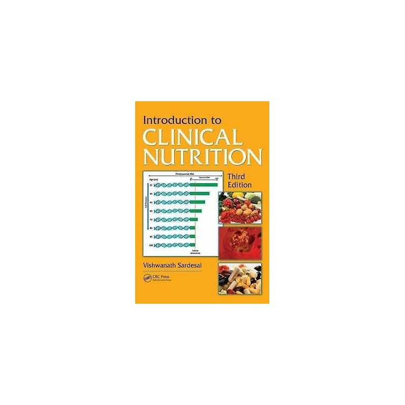 Introduction to Clinical Nutrition - 9781439818183