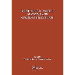 Geotechnical Aspects of Coastal and Offshore Structures - 9789061915157