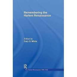 Remembering the Harlem Renaissance - 9780815322160