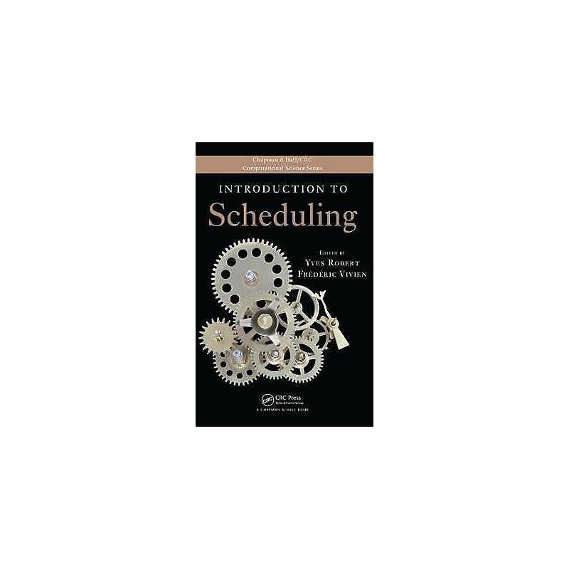 Introduction to Scheduling - 9781420072730