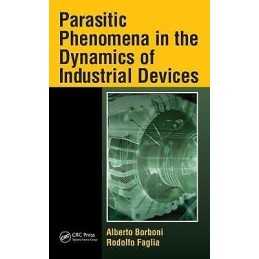 Parasitic Phenomena in the Dynamics of Industrial Devices - 9781439809464