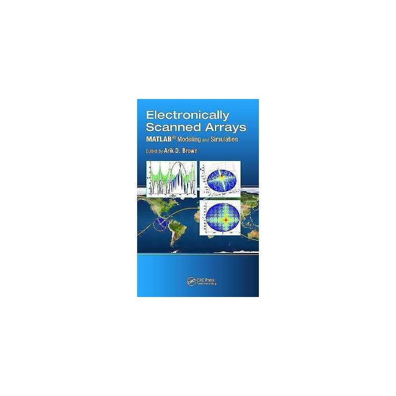 Electronically Scanned Arrays MATLAB (R) Modeling and Simulation - 9781439861639