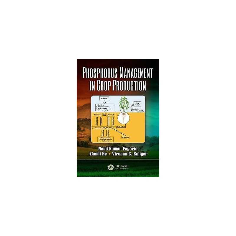 Phosphorus Management in Crop Production - 9781498705868