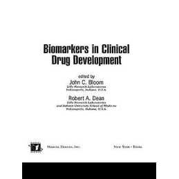 Biomarkers in Clinical Drug Development - 9780824740269