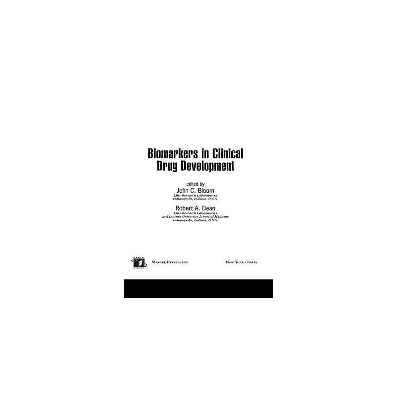 Biomarkers in Clinical Drug Development - 9780824740269