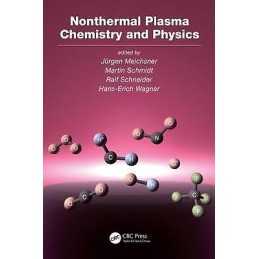 Nonthermal Plasma Chemistry and Physics - 9781420059168