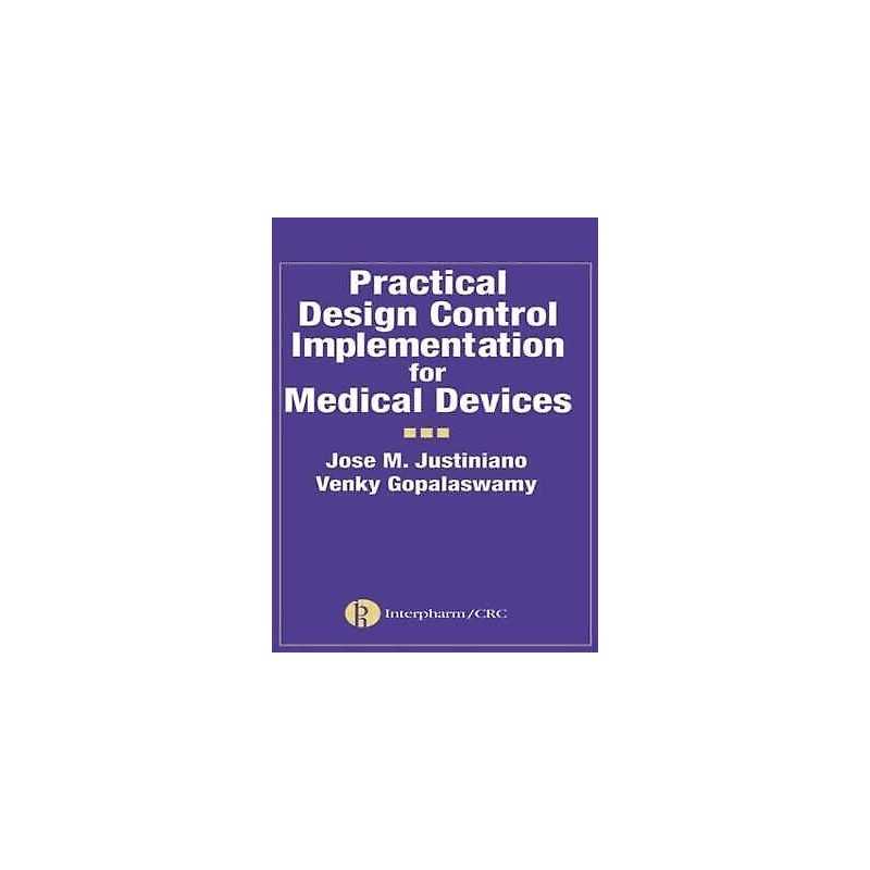 Practical Design Control Implementation for Medical Devices - 9781574911275