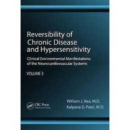 Reversibility of Chronic Disease and Hypersensitivity, Volume 3 - 9781439813461