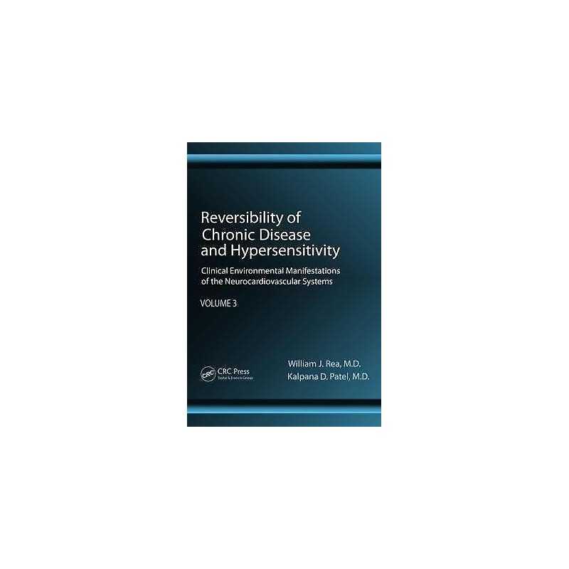 Reversibility of Chronic Disease and Hypersensitivity, Volume 3 - 9781439813461