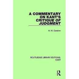 A Commentary on Kants Critique of Judgement - 9781138650640
