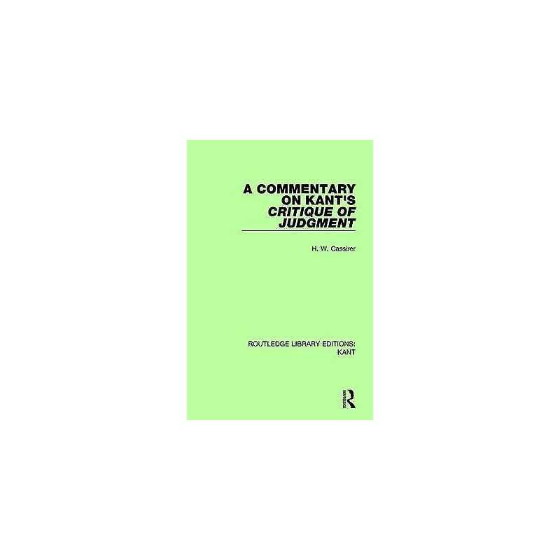 A Commentary on Kants Critique of Judgement - 9781138650640