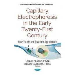 Capillary Electrophoresis in the Early Twenty-First Century - 9781536152234