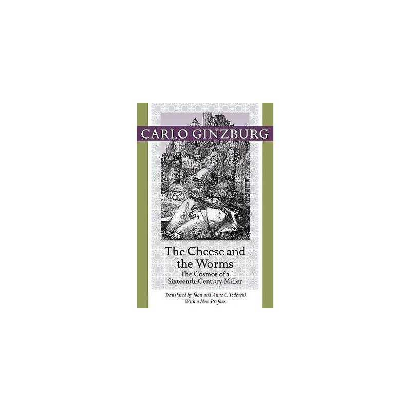 The Cheese and the Worms - 9781421409887