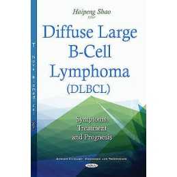 Diffuse Large B-Cell Lymphoma (DLBCL) - 9781634844024