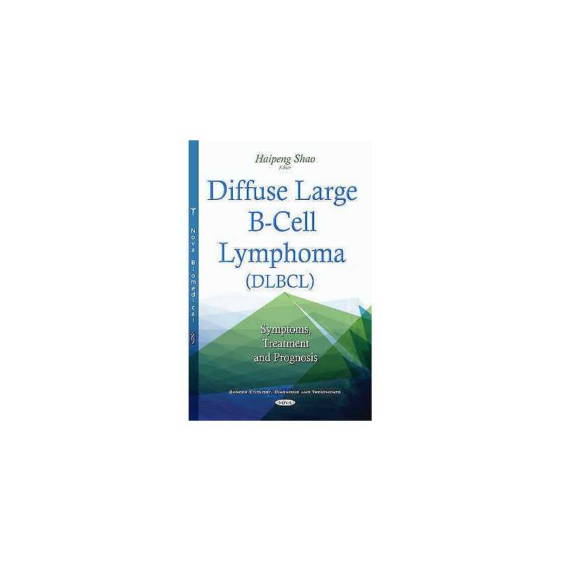 Diffuse Large B-Cell Lymphoma (DLBCL) - 9781634844024